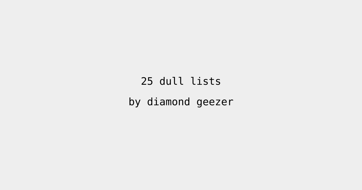 25 dull lists • BoredReading.com